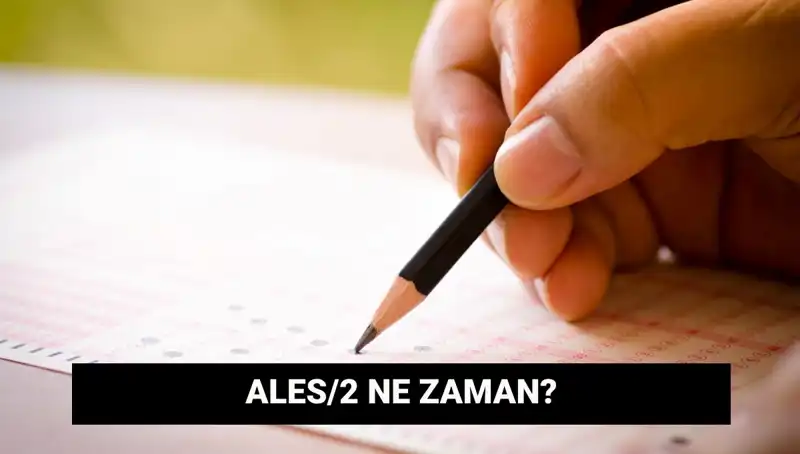 ALES/2 Sınavı Hakkında Bilmeniz Gereken Her Şey