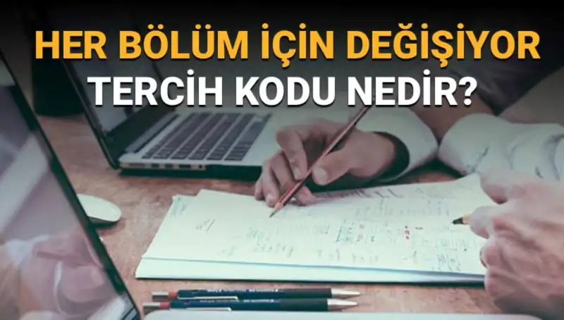Üniversite Tercihleri İçin Hayati Bilgi: Tercih Kodu Nedir?