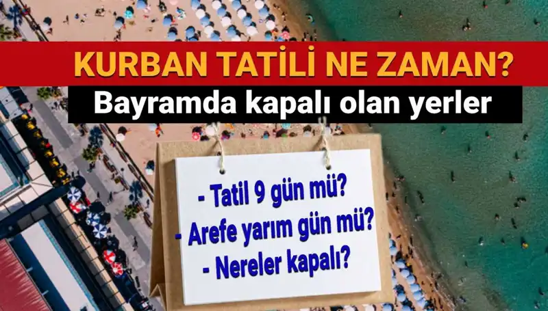 Kurban Bayramı Tatili Uzatıldı mı? 2024 Planları Ortaya Çıktı!