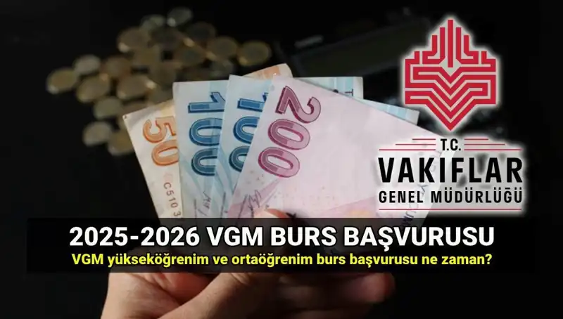 2025 VGM Burs Başvuruları Başlıyor! Tarihler ve Ücretler Hakkında Her Şey