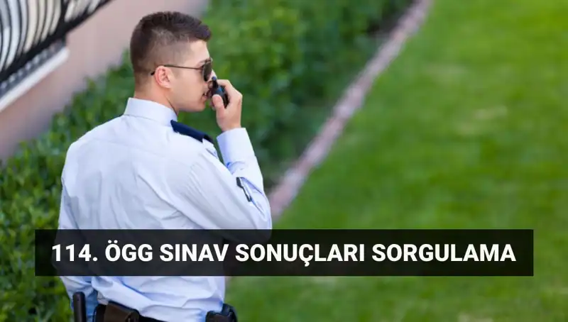 ÖGG Sınav Sonuçları Açıklandı mı? 114. Dönem Sonuçlarını Kontrol Edin!