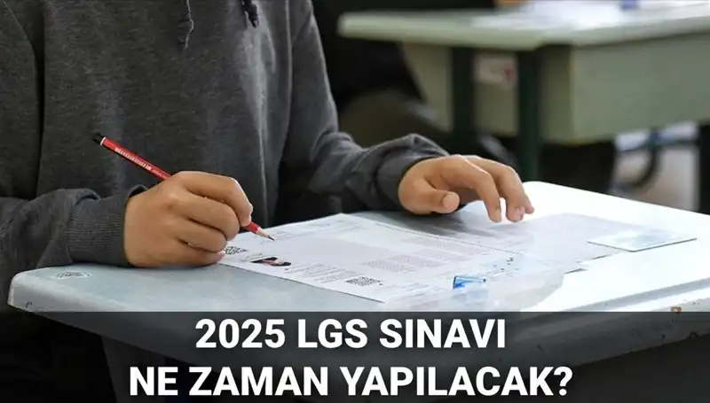2025 LGS Sınavı Tarihi Açıklandı: Öğrencileri Neler Bekliyor?