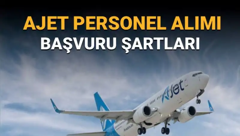 AJet Pilot Alımı İçin Yeni Başvuru Süreci Başladı: Şartlar ve Detaylar